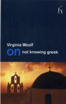 On Not Knowing Greek