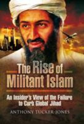 The Rise of Militant Islam