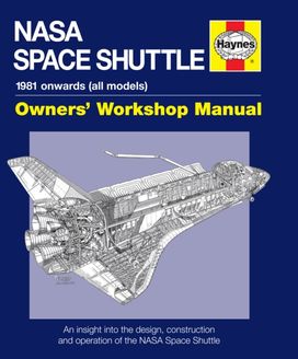 Nasa Space Shuttle Owners' Workshop Manual Nasa Space Shuttle Owners' Workshop Manual