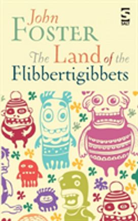 Land of the Flibbertigibbets