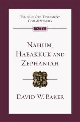 Nahum, Habakkuk, Zephaniah Nahum, Habakkuk, Zephaniah