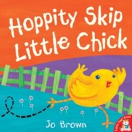 Hoppity Skip Little Chick Hoppity Skip Little Chick