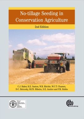 No-Tillage Seeding in Conservation Agriculture