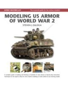 Modeling Us Armor of World War 2 Modeling Us Armor of World War 2