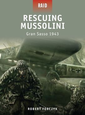 Rescuing Mussolini Rescuing Mussolini