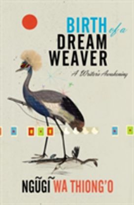 Birth of a Dream Weaver Birth of a Dream Weaver