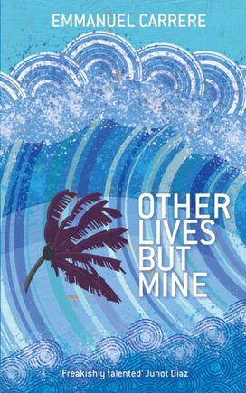 Other Lives but Mine