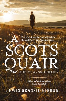 A Scots Quair A Scots Quair