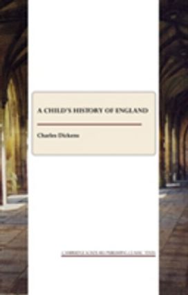 A Child's History of England A Child's History of England