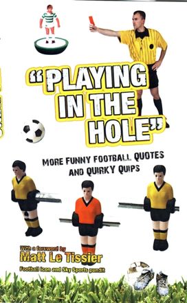 Playing in the Hole Playing in the Hole