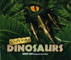 Extreme Dinosaurs Extreme Dinosaurs