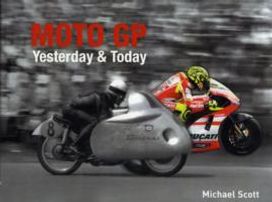 Motogp Yesterday & Today