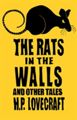 Rats in the Walls and Other Stories Rats in the Walls and Other Stories