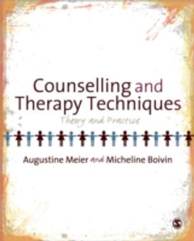 Counselling and Therapy Techniques Counselling and Therapy Techniques