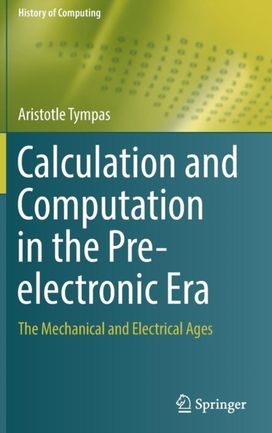 Calculation and Computation in the Pre-Electronic Era