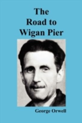 Road to Wigan Pier