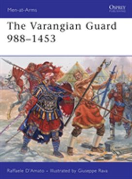Varangian Guard 988–1453 Varangian Guard 988–1453