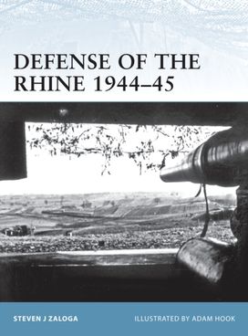 Defense of the Rhine 1944–45 Defense of the Rhine 1944–45