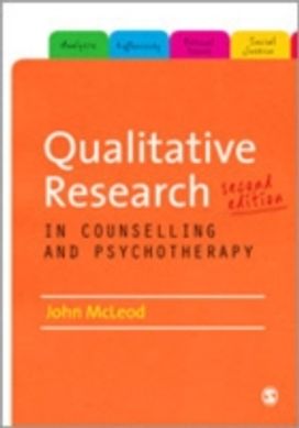 Qualitative Research in Counselling and Psychotherapy Qualitative Research in Counselling and Psychotherapy