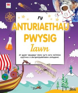 Fy Anturiaethau Pwysig Iawn Fy Anturiaethau Pwysig Iawn