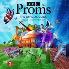 Bbc Proms 2014: the Official Guide Bbc Proms 2014: the Official Guide