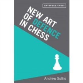New Art of Defence in Chess New Art of Defence in Chess
