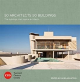 50 Architects 50 Buildings