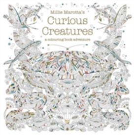 Millie Marotta's Curious Creatures Millie Marotta's Curious Creatures
