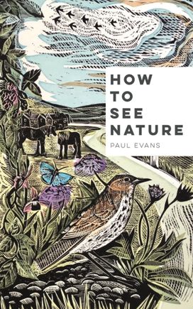 How to See Nature How to See Nature