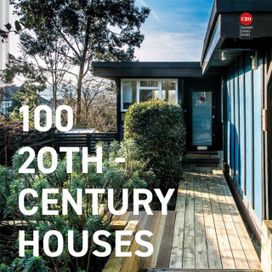 100 20Th-Century Houses 100 20Th-Century Houses