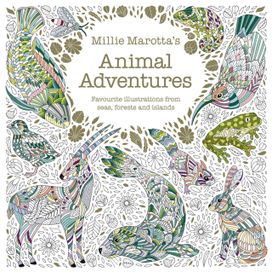 Millie Marotta's Animal Adventures Millie Marotta's Animal Adventures