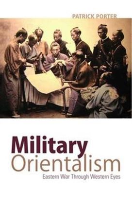 Military Orientalism Military Orientalism