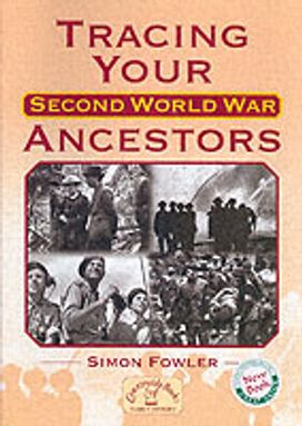 Tracing Your Second World War Ancestors