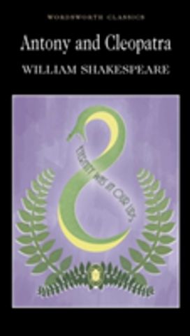 Antony and Cleopatra Antony and Cleopatra