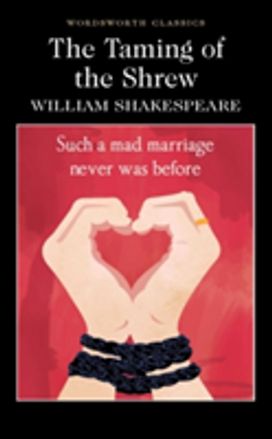 Taming of the Shrew Taming of the Shrew