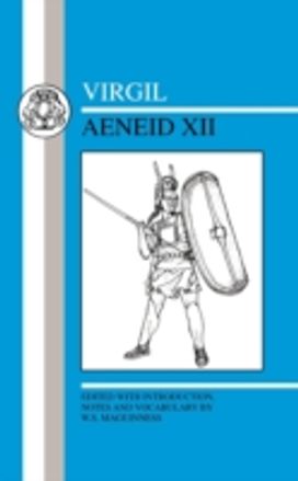Virgil: Aeneid XII Virgil: Aeneid XII