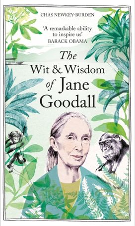 Wit & Wisdom of Jane Goodall