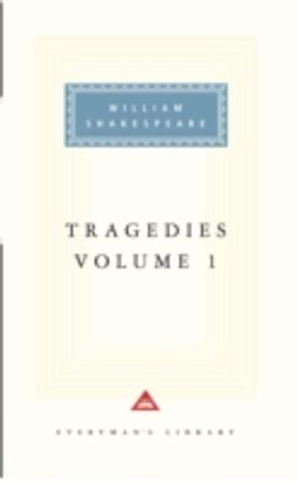 Tragedies Volume 1