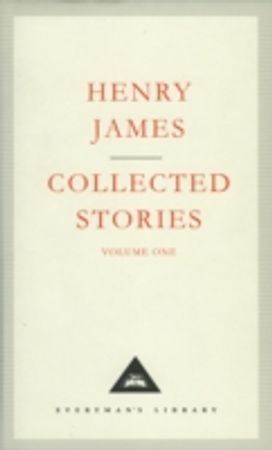 Henry James Collected Stories Vol 1