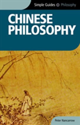 Chinese Philosophy - Simple Guides Chinese Philosophy - Simple Guides