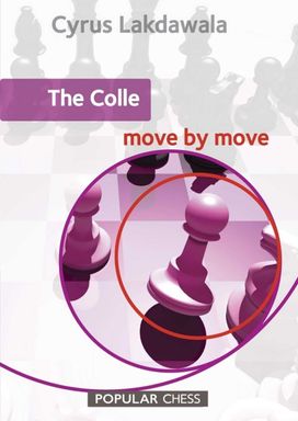 Colle: Move by Move Colle: Move by Move