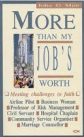 More Than My Job's Worth