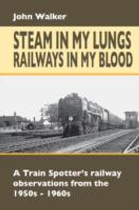 Steam in My Lungs, Railways in My Blood