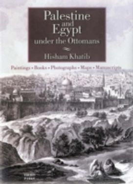 Palestine and Egypt Under the Ottomans