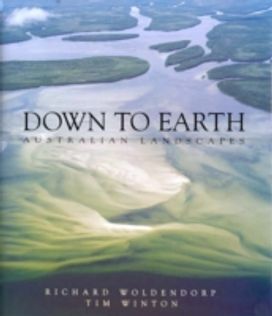 Down to Earth: Australian Landscapes Down to Earth: Australian Landscapes