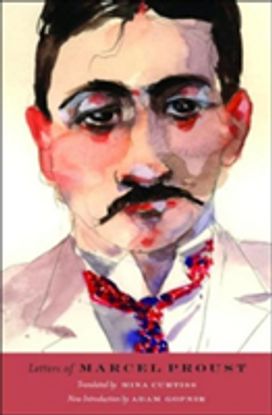 The Letters of Marcel Proust The Letters of Marcel Proust