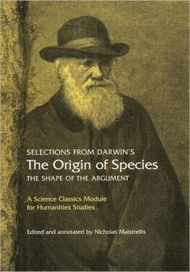 Selections from Darwin's the Origin of Species Selections from Darwin's the Origin of Species