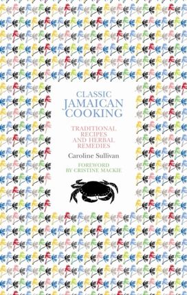 Classic Jamaican Cooking Classic Jamaican Cooking
