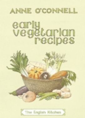 Early Vegetarian Recipes Early Vegetarian Recipes
