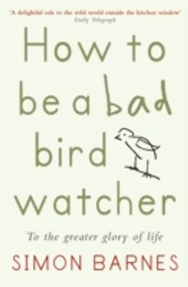 How to be a Bad Birdwatcher